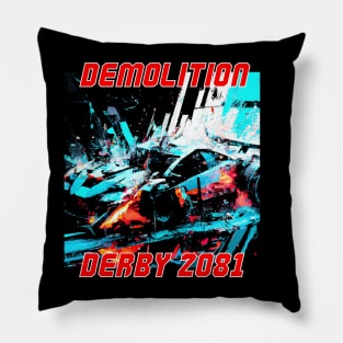 Demolition Derby 2081 Pillow