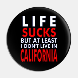 California Sucks Pin