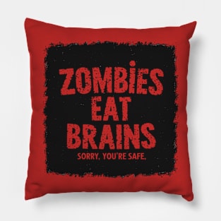 Zombies Eat Brains Funny Halloween Sayings Quotes Pillow