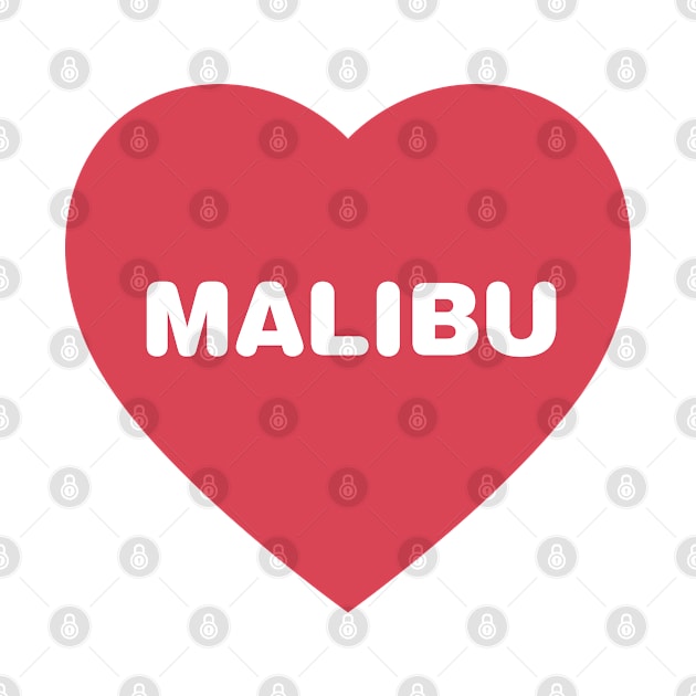 Malibu California Bold Red Heart by modeoftravel