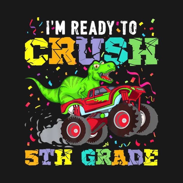 T-Rex Ready To Crush 8th Grade Back to School Monster Truck by mccloysitarh