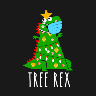 Tree Rex T-Rex Dinosaur Quarantine Christmas Gift T-Shirt