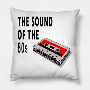 The sound of the 80s Pillow