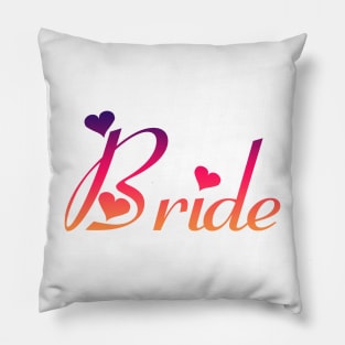 Bride to Be! Pillow