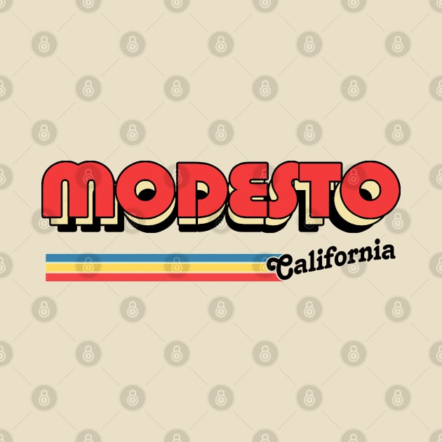 Modesto, CA \/\/\/\ Retro Typography Design by DankFutura