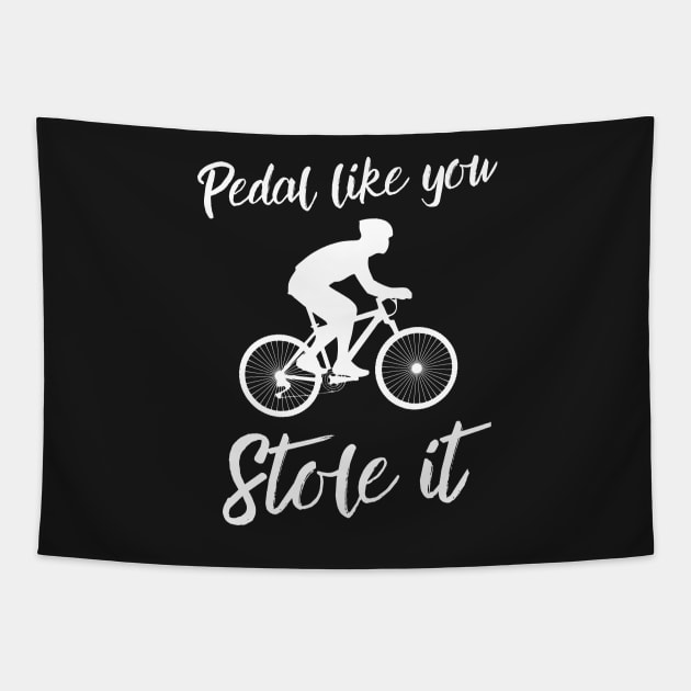 Pedal like you stole it Tapestry by AllPrintsAndArt