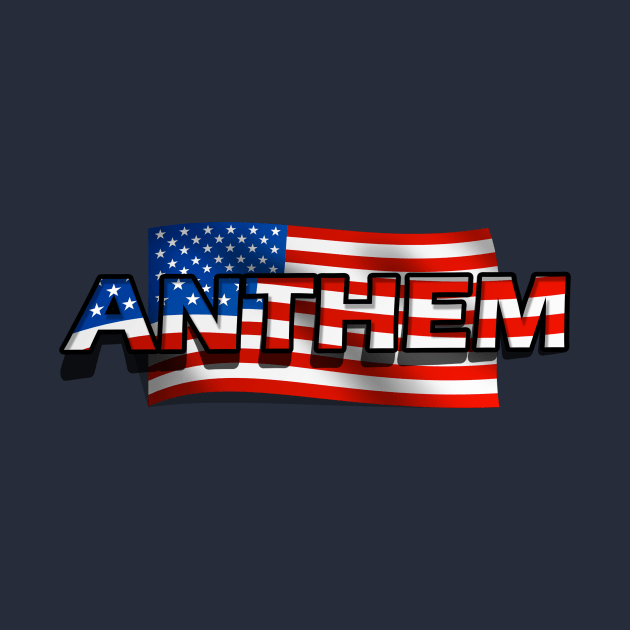 Anthem and American flag by Capturedtee