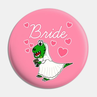 Bride Dinosaur Funny Bachelorette Party Engagement Wedding Pin