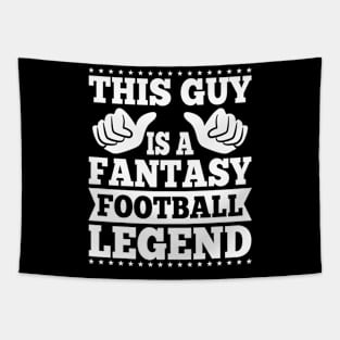 This Guy Is A Fantasy Football Legend Tapestry