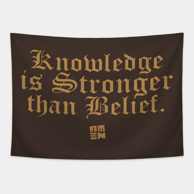 Knowledge Is Stronger Than Belief Tapestry by Samax