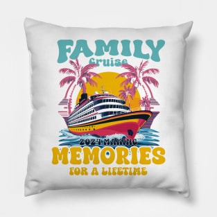 Family Cruise 2024 Making Memories Together Pillow