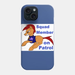 Squad Member on Patrol Phone Case