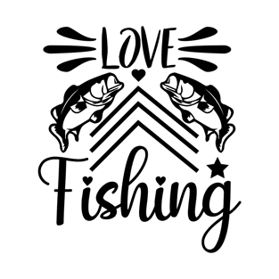 Love Fishing T-Shirt