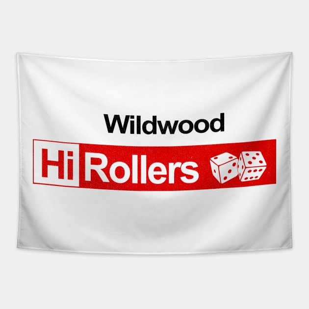 DEFUNCT - Wildwood Hi Rollers CBA Tapestry by LocalZonly