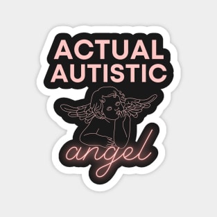 actual autistic angel Magnet