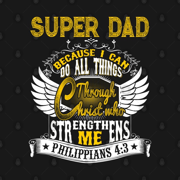 Super Dad Christian Father's Gift by Merchweaver