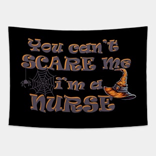 You can't scare me i'm a nurse halloween Tapestry