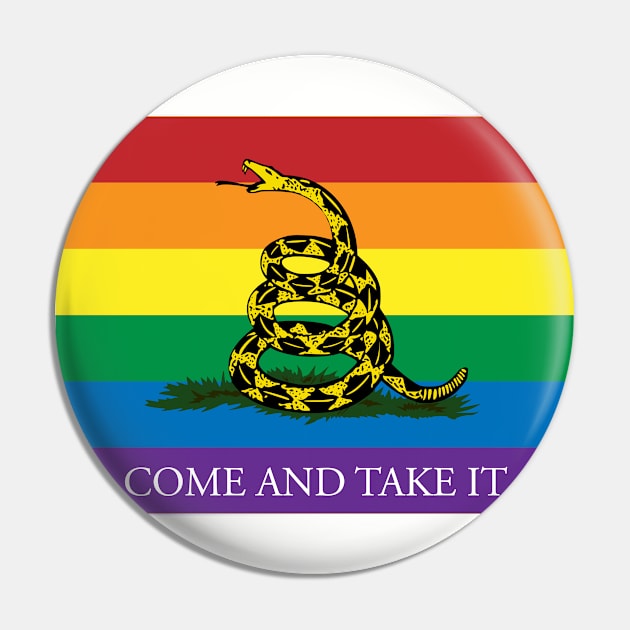 Rainbow Gadsden Come and Take It Pin by Operation Blazing Sword