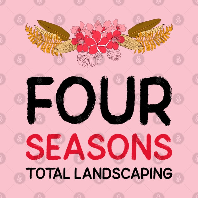 Four Seasons Total Landscaping by irvanelist