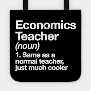 Economics Teacher Definition T-shirt Funny School Gift Tee Tote