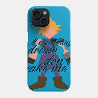 Dream... Phone Case