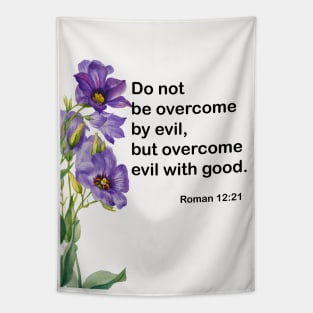 Bible Verses from Romans 12:21 Tapestry