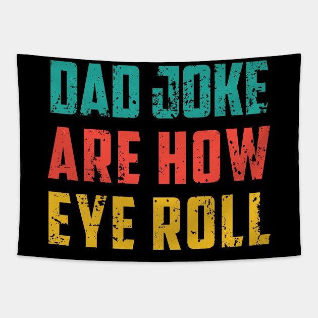 Dad Joke Tapestry by Wesley Mcanderson Jones