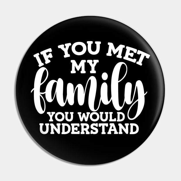 If you met my family you would understand Pin by badrianovic