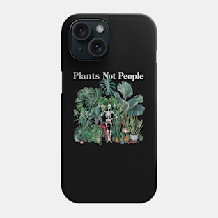 Plants not people Phone Case