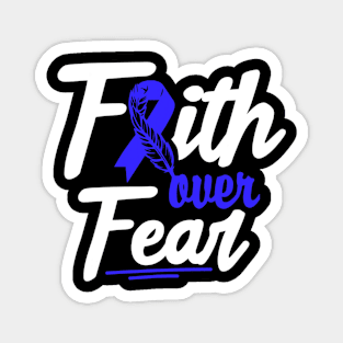 Faith Over Fear Colon Cancer Awareness Ribbon Magnet