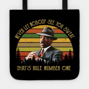 Vintage Never Let Nobody See You Sweat That's Rule Number One Tote