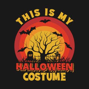 This Is My Halloween Costume Scary Graveyard T-Shirt