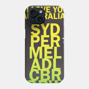 I love you AUSTRALIA green Phone Case