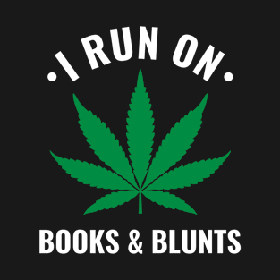 Weed Cannabis Joint Funny Marijuana Books Blunts T-Shirt