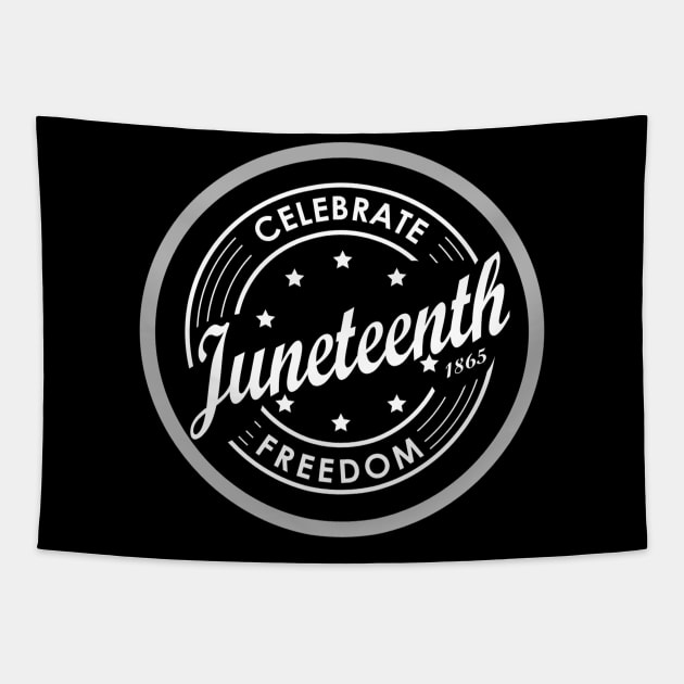 Juneteenth Celebrate Freedom Tapestry by Steady Eyes