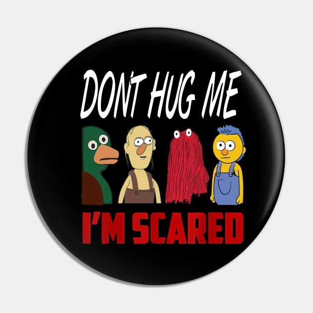 Don't Hug Me I'm Scared - Still Missing Pin by khalmer