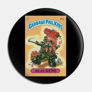 Garbage Pail Kids - Mean Gene - vector Pin