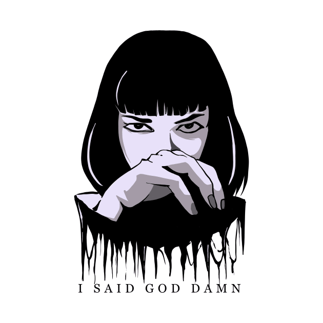 I said god damn by MustGoon