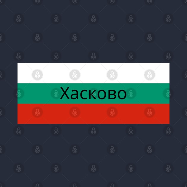 Haskovo City in Bulgarian Flag by aybe7elf