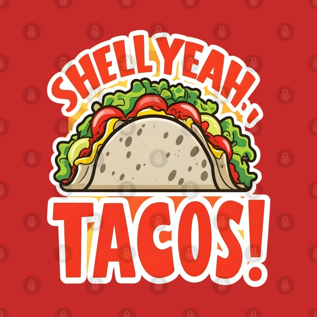 Shell yeah tacos by NomiCrafts