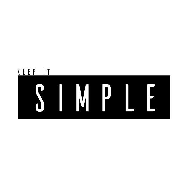 keep it simple t shirt