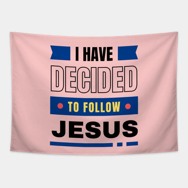 I Have Decided To Follow Jesus | Christian Typography Tapestry by All Things Gospel