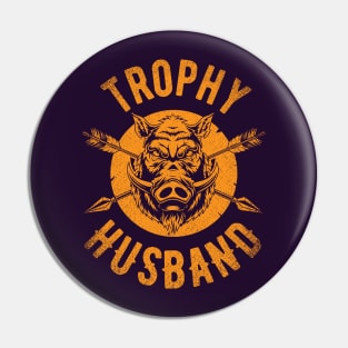 Trophy Husband Funny Wedding Anniversary Pin