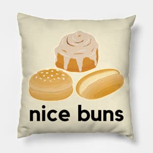 Nice Buns- a funny baking design Pillow