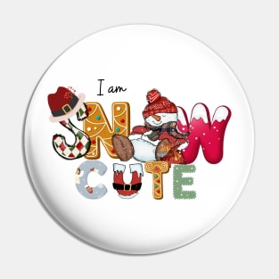 I am snow cute design Pin