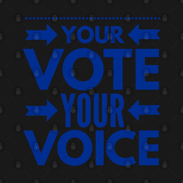 Your vote your voice. by Boga