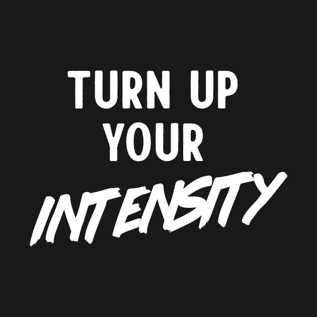 Turn up your intensity by Portals