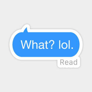 What Lol text Magnet