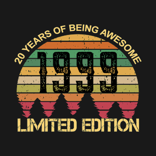 Born 1999 Limited Edition Birthday Gifts 20th Birthday T-Shirt