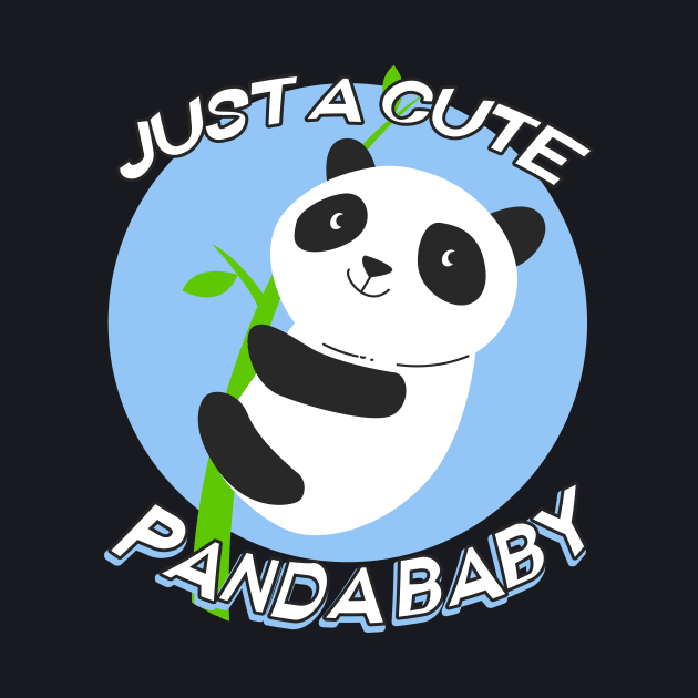 Cute Panda Baby by Foxxy Merch